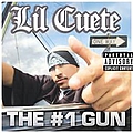 Lil Cuete - The #1 Gun альбом