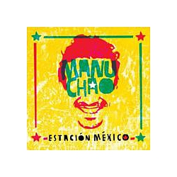 Manu Chao - EstaciÃ³n MÃ©xico альбом