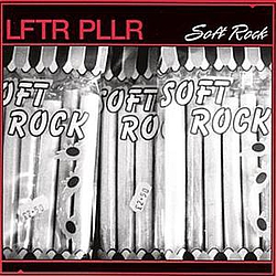 Lifter Puller - Soft Rock album