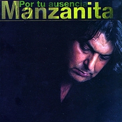 Manzanita - Por Tu Ausencia album