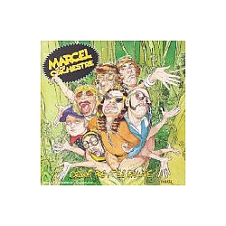 Marcel et son orchestre - CrÃ¢ne pas t&#039;es chauve ! album