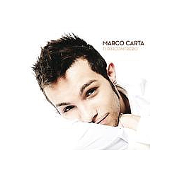 Marco Carta - Ti RincontrerÃ² альбом
