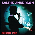Laurie Anderson - Bright Red album