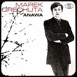 Marek Grechuta - Marek Grechuta &amp; Anawa album