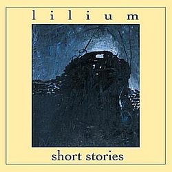 Lilium - Short Stories альбом