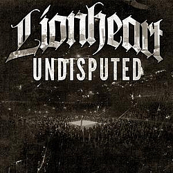 Lionheart - Undisputed album