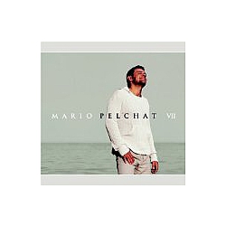 Mario Pelchat - VII альбом