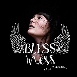 Lisa Mitchell - Bless This Mess album