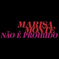 Marisa Monte - NÃ£o Ã© Proibido альбом