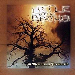Little Dead Bertha - In memorium premortis альбом