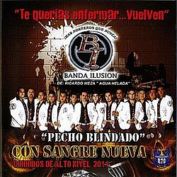Banda Ilusion - Pecho Blindado альбом