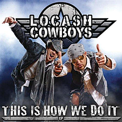 Locash Cowboys - This Is How We Do It альбом