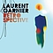 Laurent Garnier - Retrospective 94-06 album