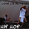Lone Catalysts - Hip Hop альбом
