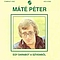 Máté Péter - Egy darabot a szÃ­vembÅl альбом