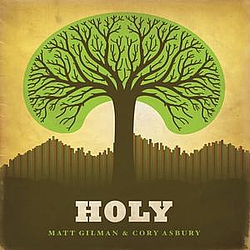 Matt Gilman - Holy альбом
