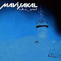 Mavi Sakal - Ä°ki Yol album