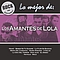 Los Amantes De Lola - Rock En Espanol - Lo Mejor De Los Amantes De Lola album
