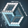 Dover - What Goes Around Comes Around album