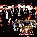 Los Originales De San Juan - Que No Se Apague La Lumbre album