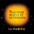 Los Planetas - Principios BÃ¡sicos de AstronomÃ­a album