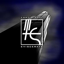 Lost Signal - Eviscerate album