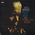 Lou Rawls - Black And Blue And Tobacco Road album