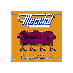 Mesclat - CrÃ²niques Colonial album