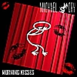 Michael Cry - Morning Kisses album