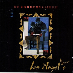 Luc De Larochellière - Los Angeles album