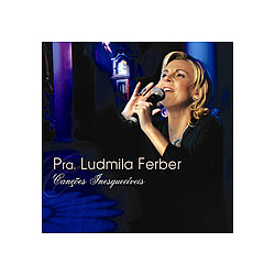 Ludmila Ferber - CanÃ§Ãµes InesquecÃ­veis album
