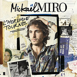 Mickael Miro - L&#039;Horloge Tourne album