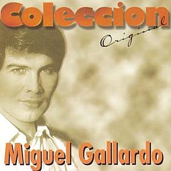Miguel Gallardo - Coleccion Original альбом