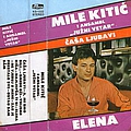 Mile Kitic - Casa Ljubavi альбом