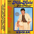 Mile Kitic - Kockar альбом