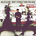 Miles Kane - Don&#039;t Forget Who You Are album