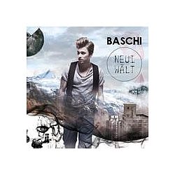 Baschi - Neui WÃ¤lt album