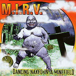 M.i.r.v. - Dancing Naked in a Minefield album
