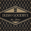 Mac Lethal - Irish Goodbye album