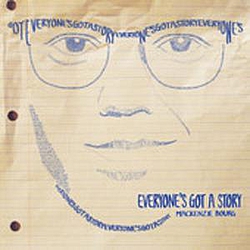 Mackenzie Bourg - Everyone&#039;s Got a Story - Single album
