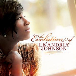 Le&#039;Andria Johnson - The Evolution Of Le&#039;Andria Johnson album