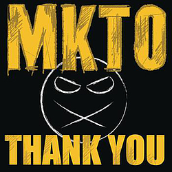 MKTO - Thank You альбом