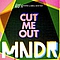 MNDR - Cut Me Out album