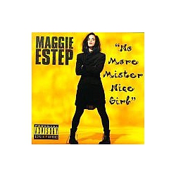 Maggie Estep - No More Mister Nice Girl album