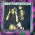BBS Paranoicos - Hardcore Para SeÃ±oritas album