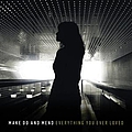 Make Do And Mend - Everything You Ever Loved альбом