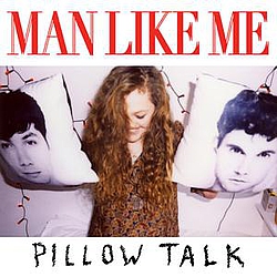 Man Like Me - Pillow Talk album