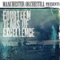 Manchester Orchestra - Fourteen Years Of Excellence - album