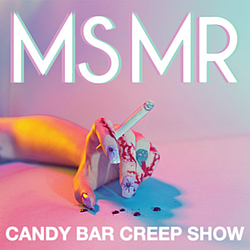 MS MR - Candy Bar Creep Show album