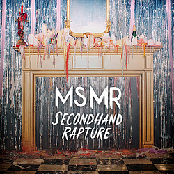 MS MR - Secondhand Rapture альбом